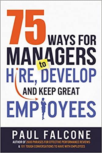 75 Ways for Managers to Train and Develop