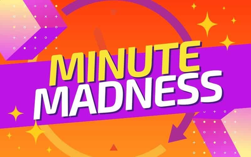 minute madness
