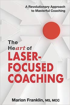 the heart of laser focused coaching book cover